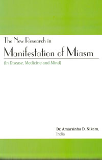 The New Research in Manifestation of Miasm